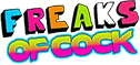 Freaks Of Cock